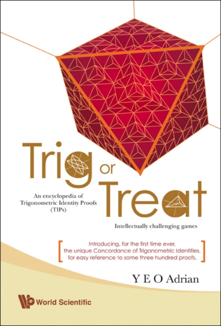 Trig Or Treat: An Encyclopedia Of Trigonometric