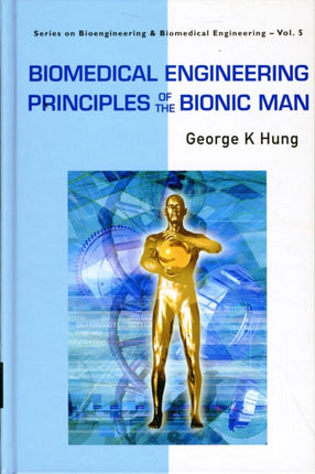 Biomedical Engineering Principles Of The Bionic
