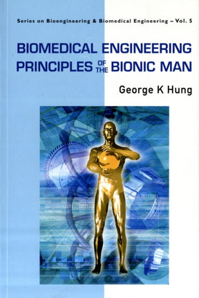 Biomedical Engineering Principles Of The Bionic