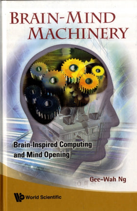 Brain-mind Machinery: Brain-inspired Computing
