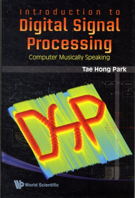 Introduction To Digital Signal Processing: