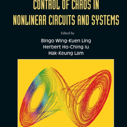 Control Of Chaos In Nonlinear Circuits And Systems