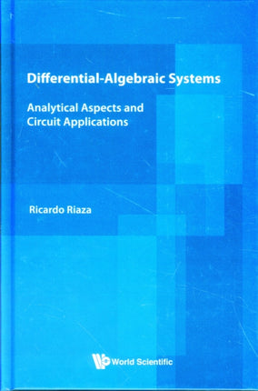 Differential-algebraic Systems: Analytical Aspects And Circuit Applications