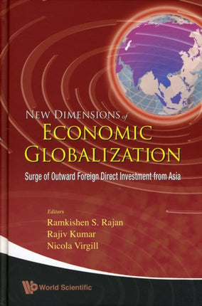 New Dimensions Of Economic Globalization: Surge Of Outward Foreign Direct Investment From Asia