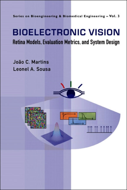 Bioelectronic Vision: Retina Models, Evaluation