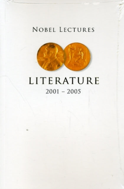 Nobel Lectures In Literature (2001-2005)