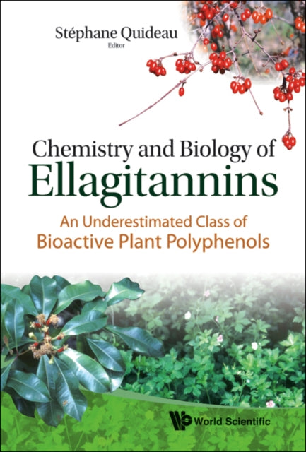 Chemistry And Biology Of Ellagitannins: An