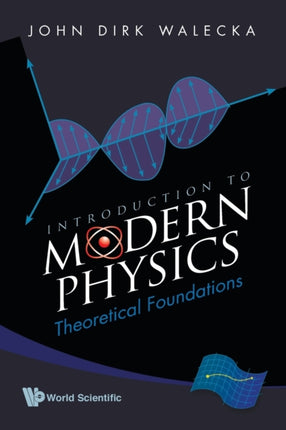 Introduction To Modern Physics: Theoretical