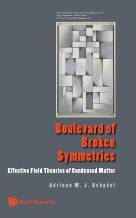 Boulevard Of Broken Symmetries: Effective Field