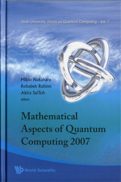 Mathematical Aspects Of Quantum Computing 2007