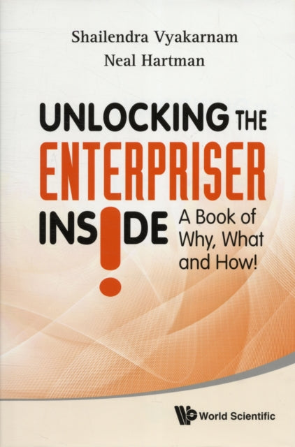 Unlocking The Enterpriser Inside! A Book Of Why,