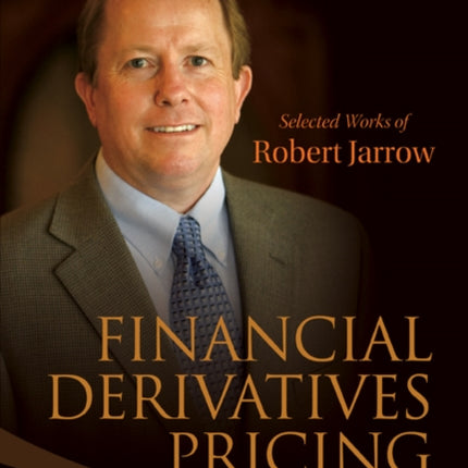 Financial Derivatives Pricing: Selected Works Of