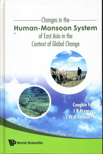 Changes In The Human-monsoon System Of East Asia In The Context Of Global Change