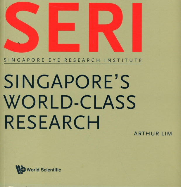 Seri: Singapore's World-class Research - Singapore Eye Research Institute