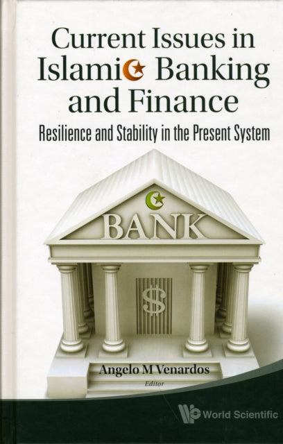 Current Issues In Islamic Banking And Finance: