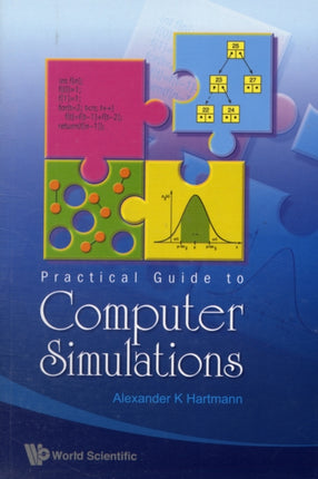 Practical Guide To Computer Simulations (With Cd-rom)