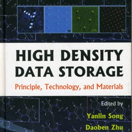 High Density Data Storage: Principle, Technology,