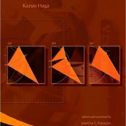 Origamics: Mathematical Explorations Through