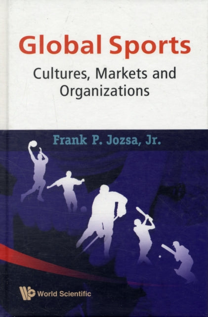 Global Sports: Cultures, Markets And