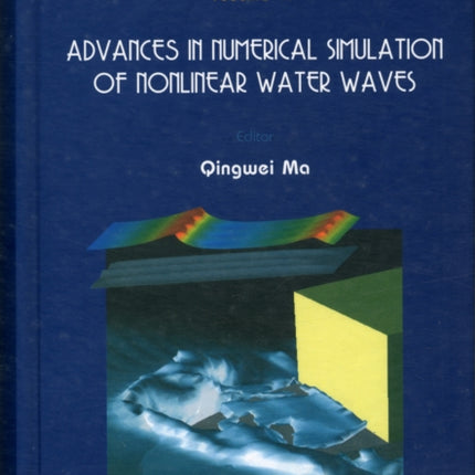 Advances In Numerical Simulation Of Nonlinear Water Waves