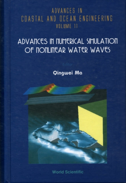 Advances In Numerical Simulation Of Nonlinear Water Waves