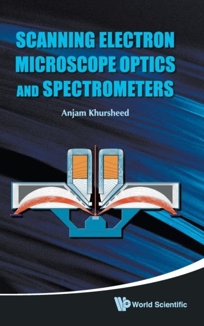 Scanning Electron Microscope Optics And