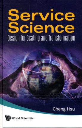 Service Science: Design For Scaling And