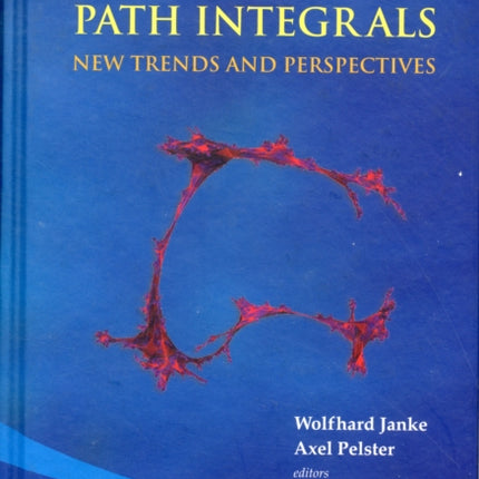 Path Integrals--new Trends And Perspectives - Proceedings Of The 9th International Conference