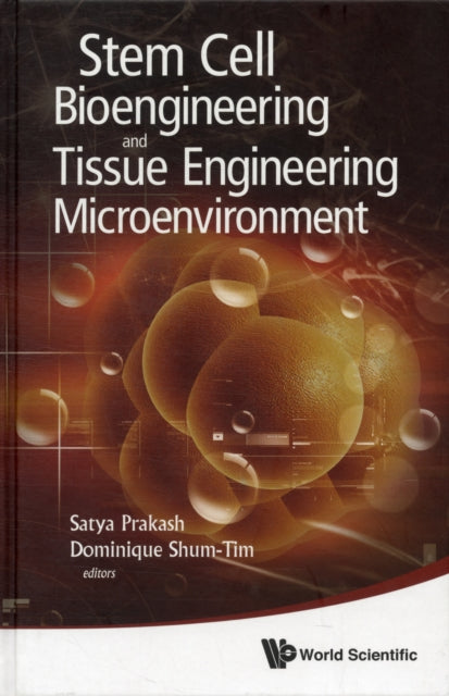 Stem Cell Bioengineering And Tissue Engineering