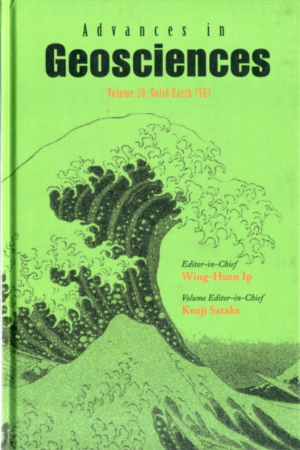 Advances In Geosciences - Volume 20: Solid Earth