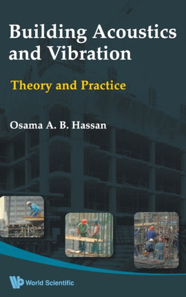 Building Acoustics And Vibration: Theory And