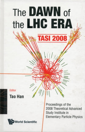Dawn Of The Lhc Era, The (Tasi 2008) -