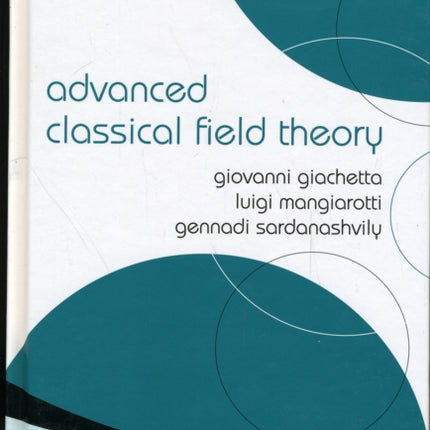 Advanced Classical Field Theory