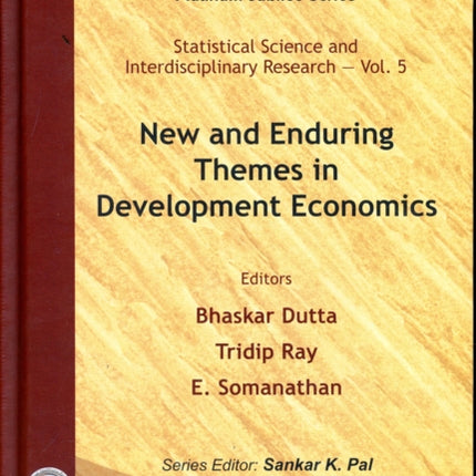 New And Enduring Themes In Development Economics