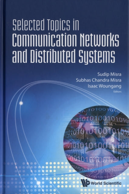 Selected Topics In Communication Networks And Distributed Systems