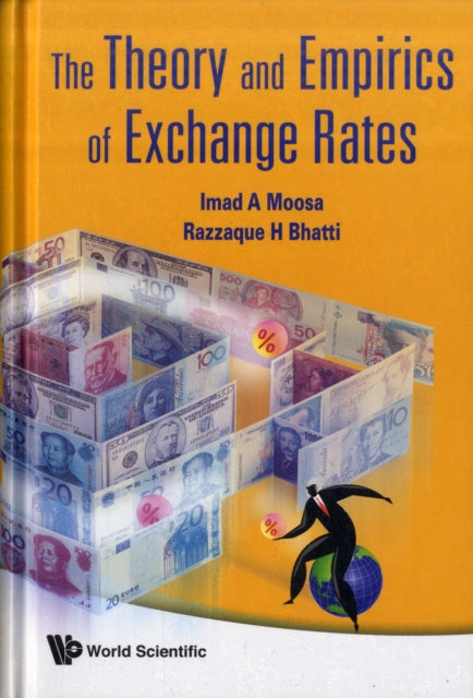 Theory And Empirics Of Exchange Rates, The