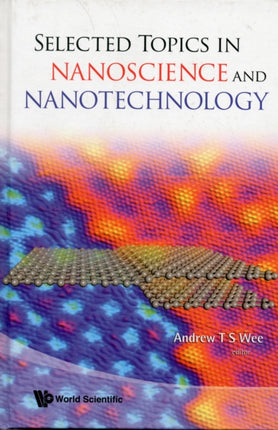 Selected Topics In Nanoscience And Nanotechnology