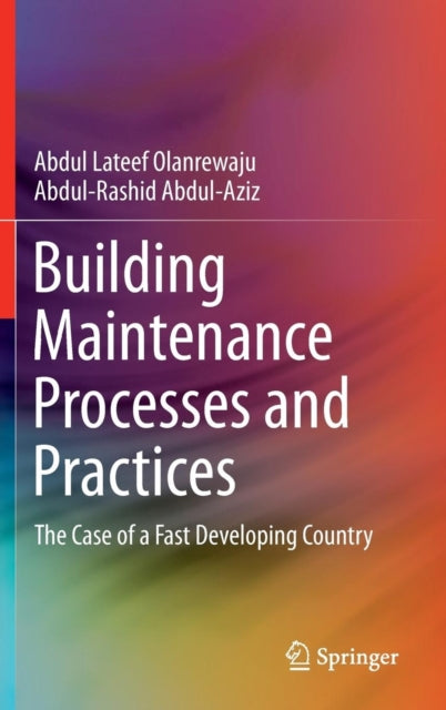Building Maintenance Processes and Practices: The