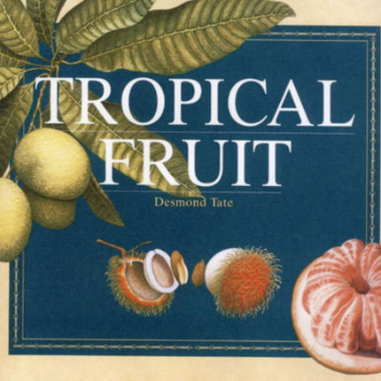 Tropical Fruit
