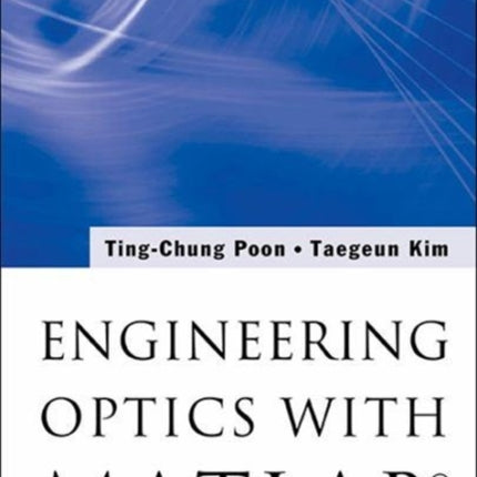 Engineering Optics With MatlabÂ®