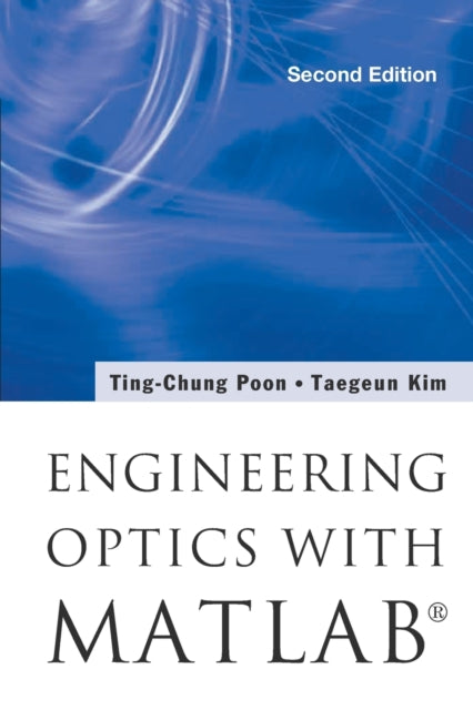Engineering Optics With MatlabÂ®