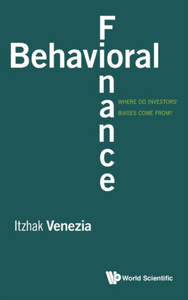 Behavioral Finance: Where Do Investors' Biases