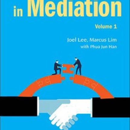 Contemporary Issues In Mediation - Volume 1