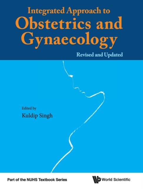 Integrated Approach To Obstetrics And Gynaecology