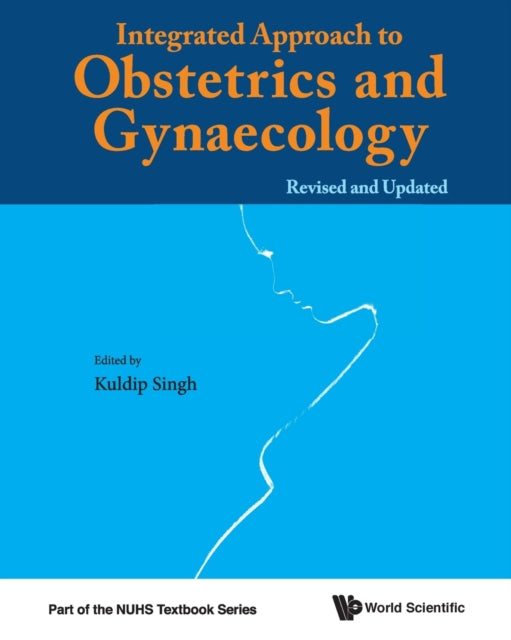 Integrated Approach To Obstetrics And Gynaecology