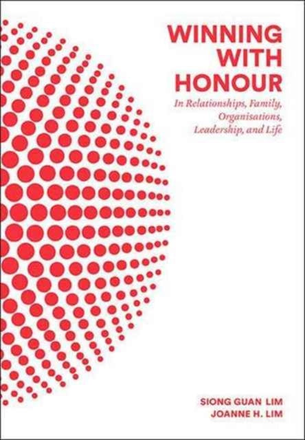 Winning With Honour: In Relationships, Family,