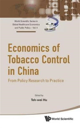 Economics Of Tobacco Control In China: From