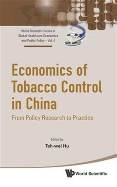 Economics Of Tobacco Control In China: From