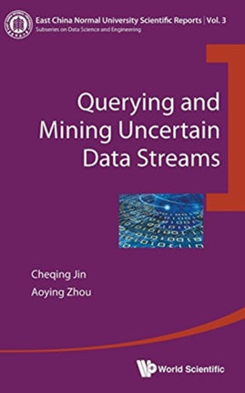 Querying And Mining Uncertain Data Streams