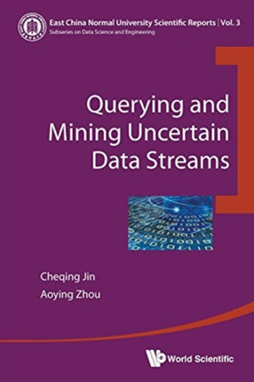 Querying And Mining Uncertain Data Streams